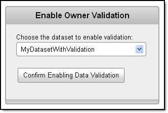 Select and confirm the dataset to validate